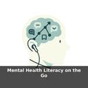 Mental Health Literacy on the Go