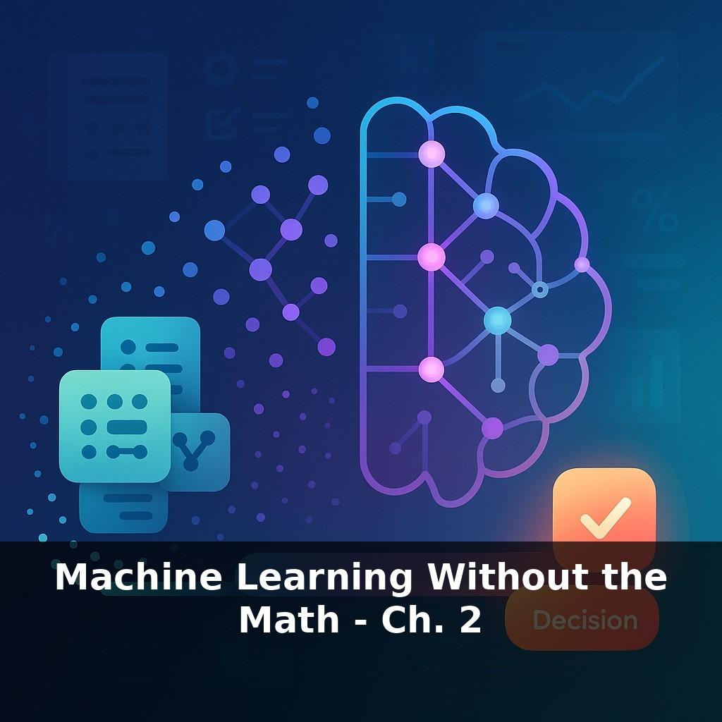 Machine Learning Without the Math
