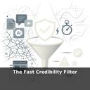 The Fast Credibility Filter